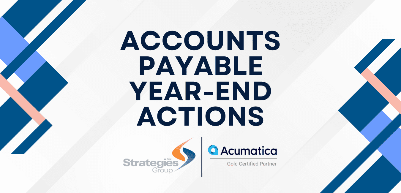 Acumatica Accounts Payable Year-End Actions